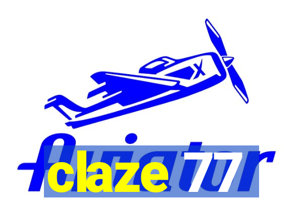 claze 77